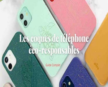 Guide pour choisir sa coque ou son étui de smartphone